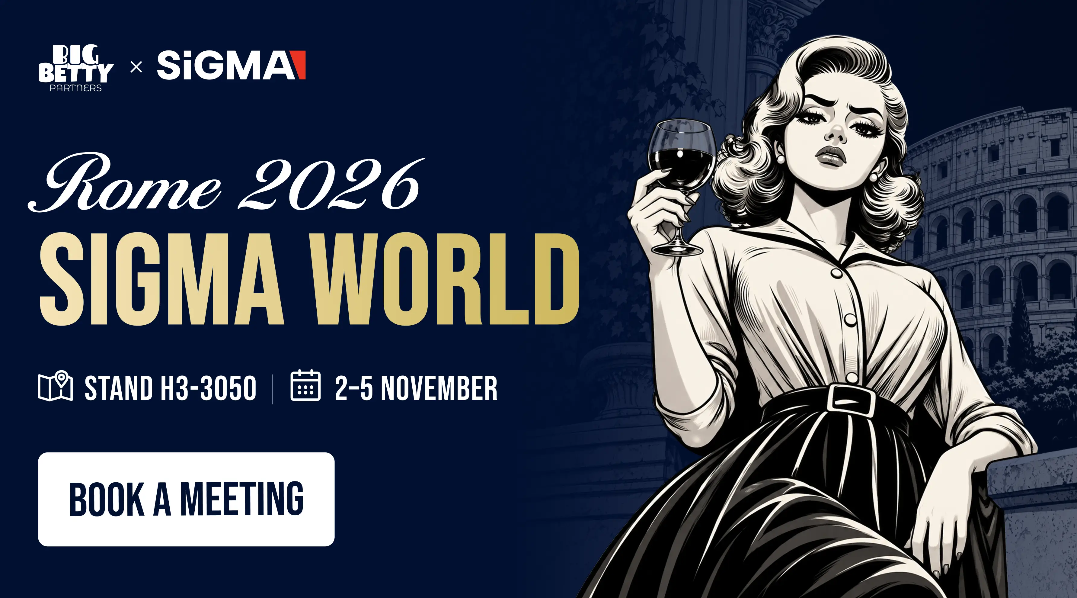 Betty Takes Rome: Meet Big Betty Partners at SiGMA World 2026